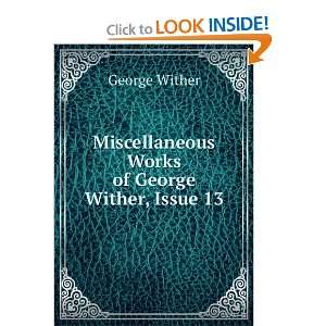  Miscellaneous works of George Wither: George Wither: Books
