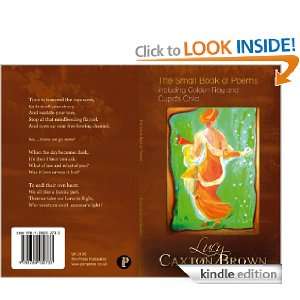 The Small Book of Poems including Golden Ray and Cupids Child [Kindle 