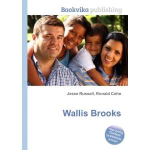  Wallis Brooks: Ronald Cohn Jesse Russell: Books