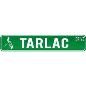   Tarlac Drive   Sign / Signs  Philippines Street Sign City: Home