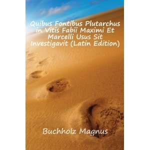   Marcelli Usus Sit Investigavit (Latin Edition) Buchholz Magnus Books