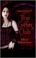The Coffin Club (Vampire Ellen Schreiber