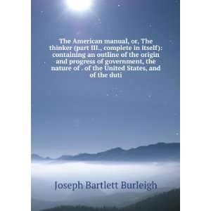   of the United States, and of the duti Joseph Bartlett Burleigh Books