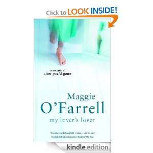 My Lovers Lover Maggie OFarrell  Kindle Store