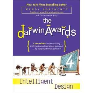  The Darwin Awards 4: Intelligent Design ( Paperback 