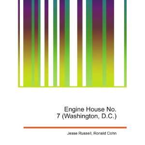  Engine House No. 7 (Washington, D.C.) Ronald Cohn Jesse 