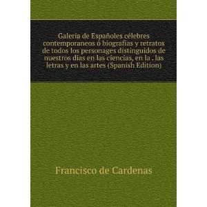   letras y en las artes (Spanish Edition): Francisco de Cardenas: Books