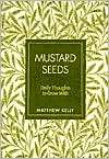 Mustard Seeds Daily Thoughts Matthew Kelly
