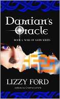   Damians Oracle War of Gods, Book One by Lizzy Ford 
