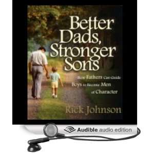   Become Men of Character (Audible Audio Edition): Rick Johnson: Books