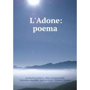  LAdone: poema: Marco Girolamo Vida , Fortuniano Sanvitale 