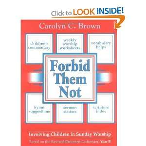   Children in Sunday Worship [Paperback] Carolyn C. Brown Books