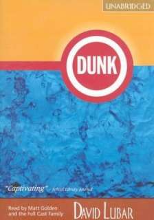   Dunk by David Lubar, Fullcast Audio