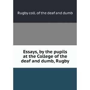   College of the deaf and dumb, Rugby Rugby coll. of the deaf and dumb