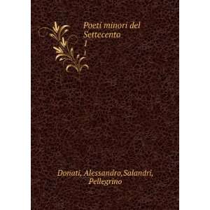   del Settecento. 1 Alessandro,Salandri, Pellegrino Donati Books