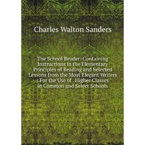   Classes in Common and Select Schools Charles Walton Sanders Books