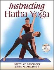 Instructing Hatha Yoga, (0736052097), Kathy Lee Kappmeier, Textbooks 