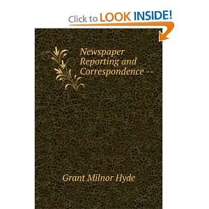  Newspaper reporting and correspondence; a manual for 