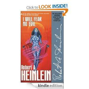 Will Fear No Evil: Robert Heinlein:  Kindle Store