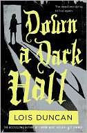   Down a Dark Hall by Lois Duncan, Little, Brown Books 