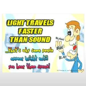  Light travels faster than sound Fun Sign Toys & Games