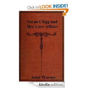 Susan Clegg and Her Love Affairs: Anne Warner:  Kindle 