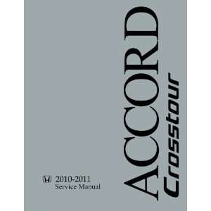    2010 2011 HONDA CROSSTOUR Shop Service Repair Manual: Automotive