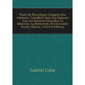   Ã©conomie Rurale, Volume 1 (French Edition) Gabriel Colin Books