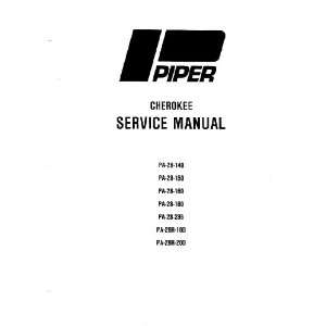   : Piper Aircraft Pa 28 Cherokee Aircraft Service Manual: Piper: Books