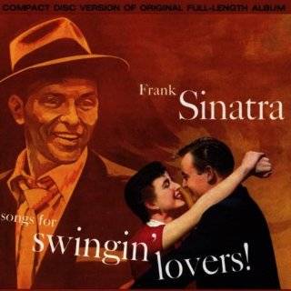 Songs for Swingin Lovers by Frank Sinatra ( Audio CD   Feb. 19 