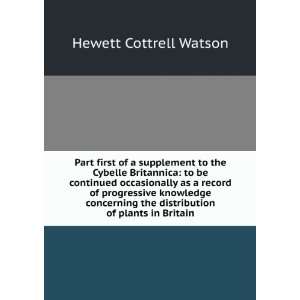   the distribution of plants in Britain Hewett Cottrell Watson Books