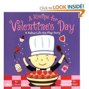  A Recipe for Valentines Day A Rebus Lift the Flap Story 