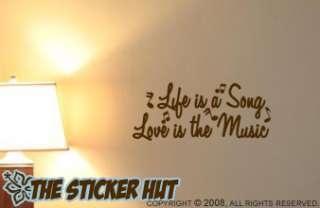 Life is a Song Love Music Wall Words Decals Sticker 353  