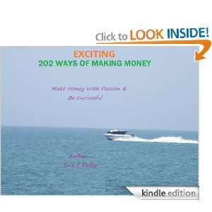 MAKE MONEY IN EXCITING 202 WAYS: Tina C Philip:  Kindle 