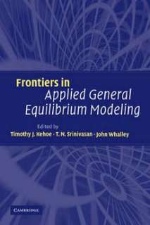Frontiers in Applied General Equilibrium Modeling NEW 9780521153737 