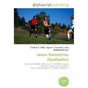 Jason Demetriou (footballer) (9786134317429) Books