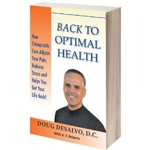    Back to Optimal Health (9780983173175) Doug DeSalvo DC Books
