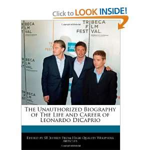   and Career of Leonardo DiCaprio (9781241092467) SB Jeffrey Books