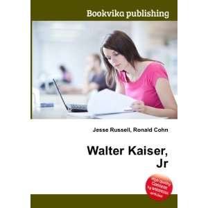  Walter Kaiser, Jr. Ronald Cohn Jesse Russell Books