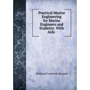  Engineers and Students With Aids . William Frederick Durand Books