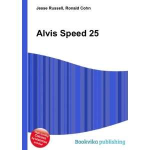 Alvis Speed 25 Ronald Cohn Jesse Russell Books