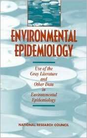Environmental Epidemiology, Volume 2 Use of the Gray Literature and 