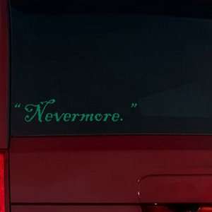  Nevermore Window Decal (Green) Automotive