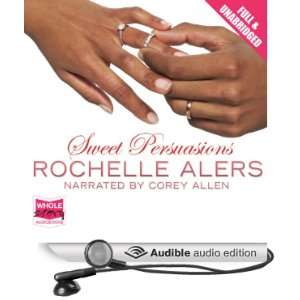  Sweet Persuasions (Audible Audio Edition) Rochelle Alers 