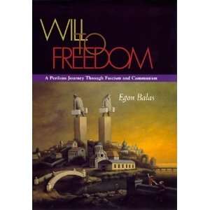   Journey Through Fascism and Communism [Hardcover] Egon Balas Books