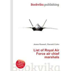  List of Royal Air Force air chief marshals: Ronald Cohn 