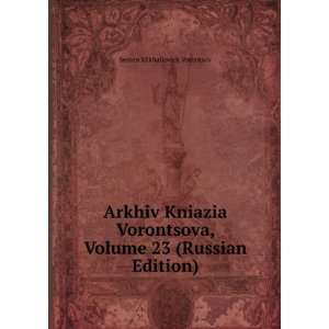   Edition) (in Russian language) Semen Mikhailovich Vorontsov Books