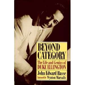    the Life and Genius of Duke Ellington John Edward Hasse Books