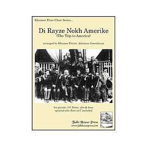  Di Rayze Nokh Amerike (The Trip to America) Musical 