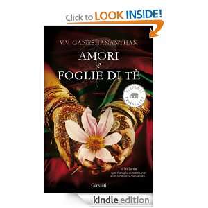Amori e foglie di tè (Elefanti bestseller) (Italian Edition) V.V 